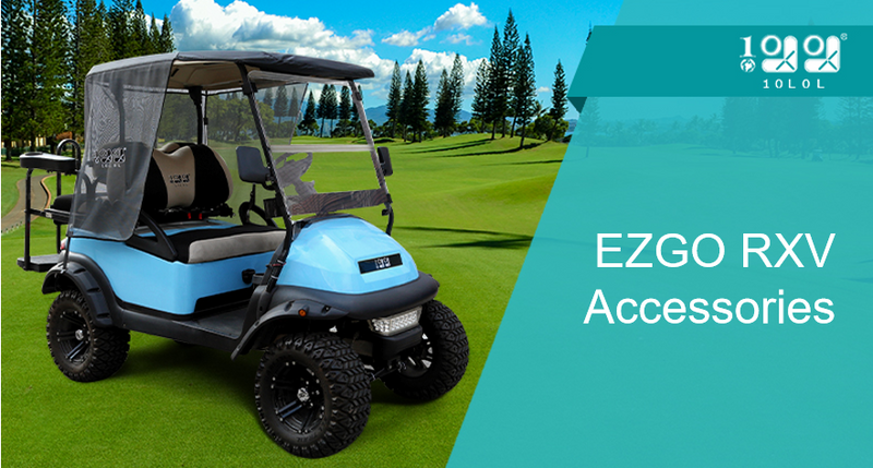 EZGO RXV Accessories from 10L0L: Help You Get More Out of Your Time on the Golf Course