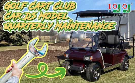 GOLF CART CLUB CAR DS MODEL QUARTERLY MAINTENANCE SUGGEST - 10L0L