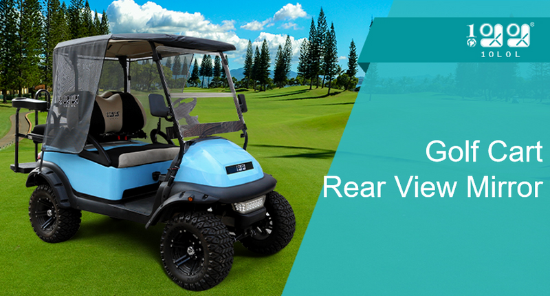 How Golf Cart Rear View Mirrors Reduce Blind Spots And Make You More Visible