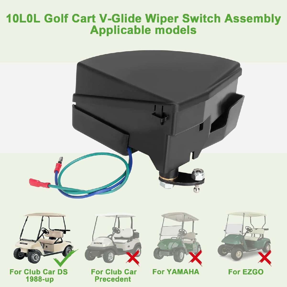 10L0L Golf Cart V-Glide Wiper Switch Assembly