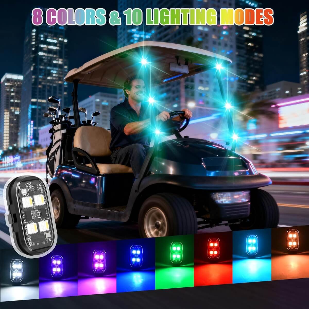 8 colors and 10 lighting modes